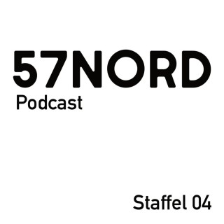Podcast 57Nord | Staffel 4 Episode 02