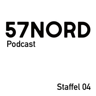 Podcast 57Nord | Staffel 4 Episode 03
